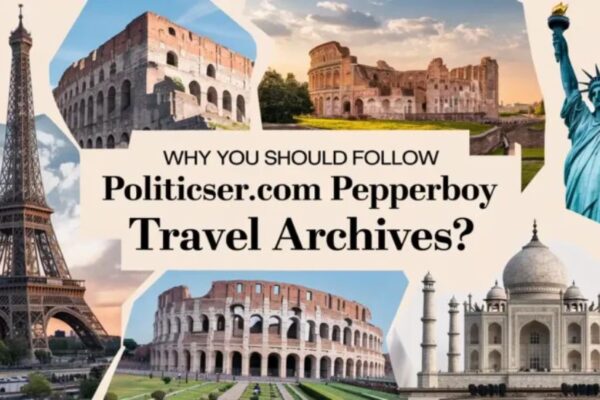 Politicser.com Pepperboy Travel Archives